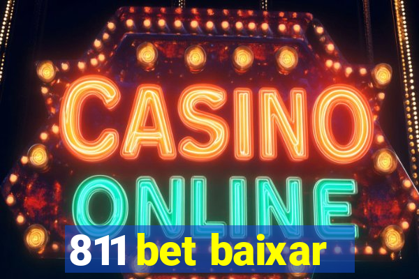 811 bet baixar